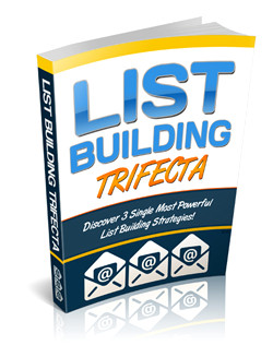 List Building Trifecta